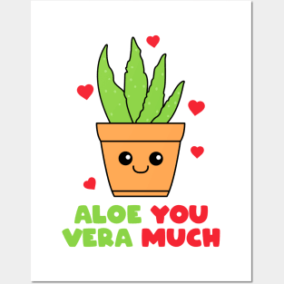 ALOE VERA PLANT ALOE YOU VERY MUCH CUTE FUNNY Posters and Art